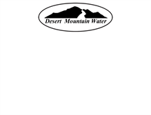 Tablet Screenshot of desertmountainwater.com